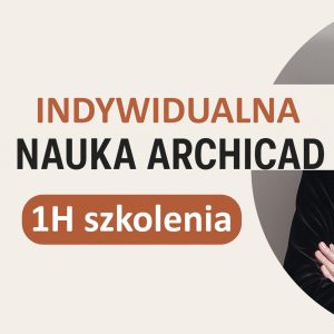 Jednorazowa Konsultacja ArchiCAD 1:1 – 1 godzina